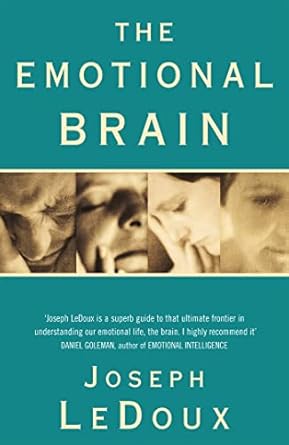 Book cover for The Emotional Brain by Joseph LeDoux, featuring the title in large yellow text, four sepia-toned photos of a person with different emotional expressions linked to trauma and PTSD, and a quotation praising the book.