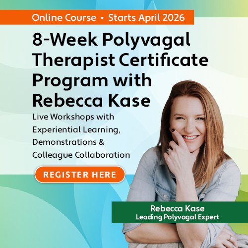 Promotional graphic for an 8 week Polyvagal Therapist Certificate Programme with Rebecca Kase, starting April 2026,...