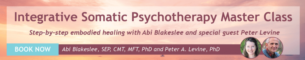 Banner for Integrative Somatic Psychotherapy Masterclass with text about embodied healing and trauma recovery, featuring...